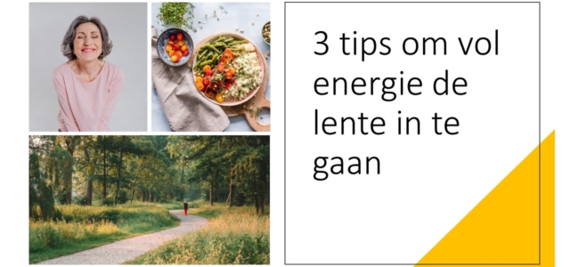 3 tips om vol energie de lente in te gaan!
